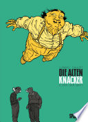 DIe Alten Knacker. Band 3