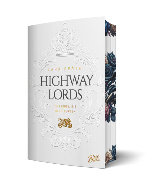Highway Lords: So lange, bis wir sterben | Aufwendig gestaltete Ausgabe mit Farbschnitt – das integrierte Page Overlay ist limitiert nur in der ersten Auflage enthalten