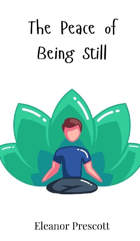 The Peace of Being Still