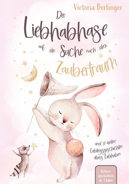 Der Liebhabhase auf der Suche nach dem Zaubertraum!