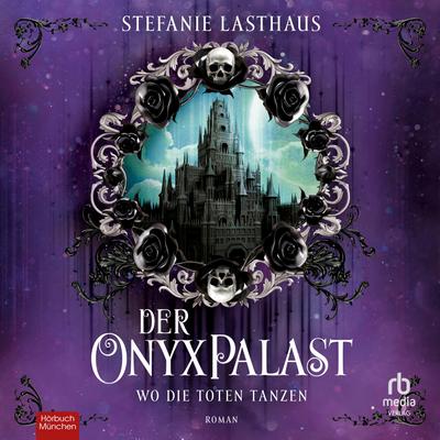 Der Onyxpalast - Wo die Toten tanzen