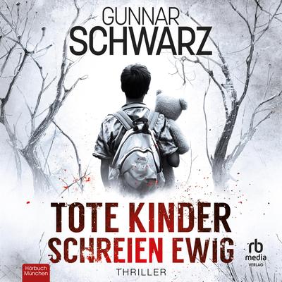 Tote Kinder schreien ewig
