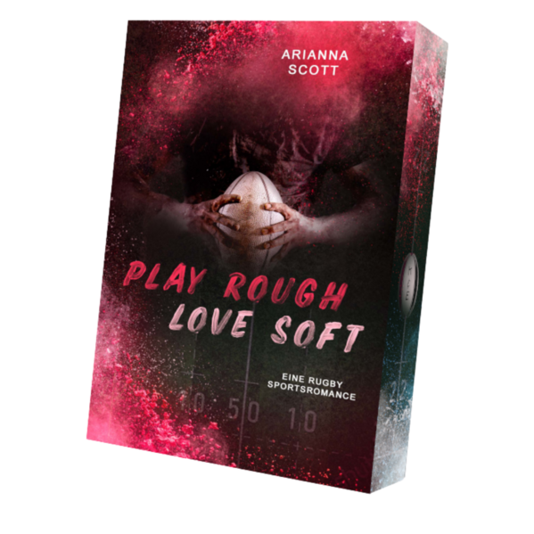 Play Rough, Love Soft