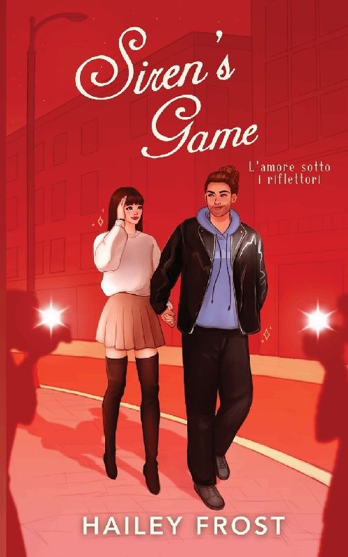 Siren's Game - L'amore Sotto I Riflettori