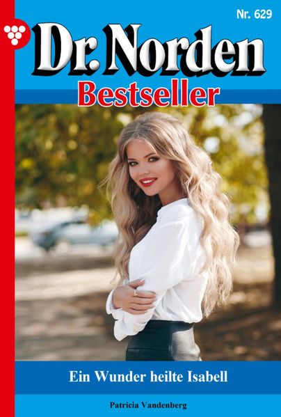 Ein Wunder heilte Isabell