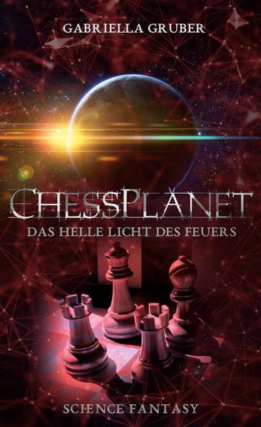 ChessPlanet - Das helle Licht des Feuers