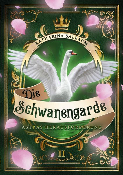 Die Schwanengarde - Astras Herausforderung