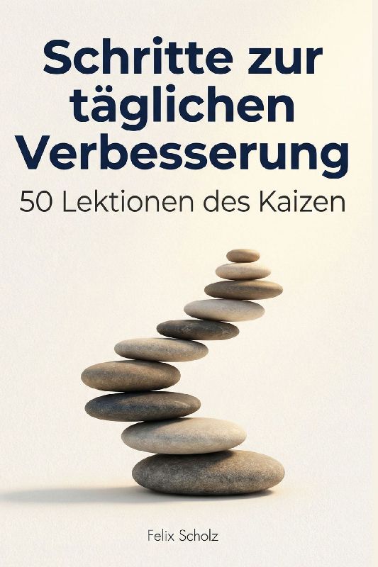 Schritte zur täglichen Verbesserung