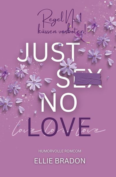 JUST SEX NO LOVE