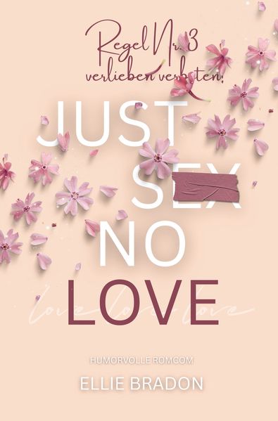 JUST SEX NO LOVE