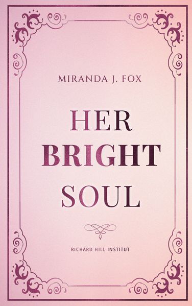 Her BRIGHT Soul