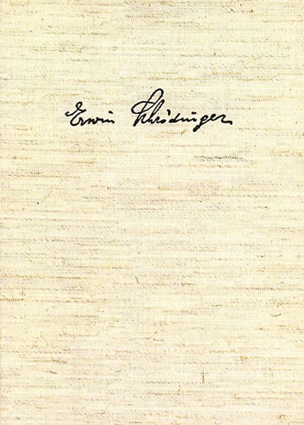 Erwin Schrödinger. Gesammelte Abhandlungen