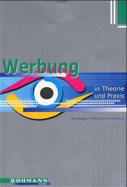 Werbung in Theorie und Praxis