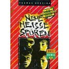 Neue heisse Spuren