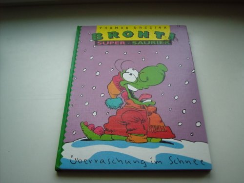Bronti - Überraschung im Schnee