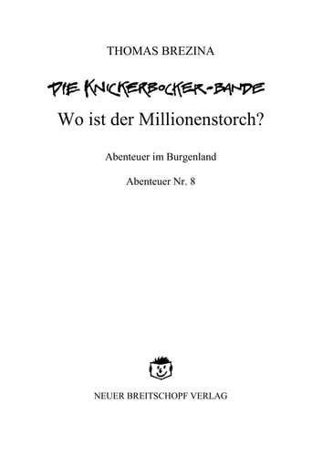 Wo ist der Millionenstorch?