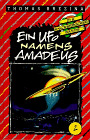 Ein Ufo namens Amadeus