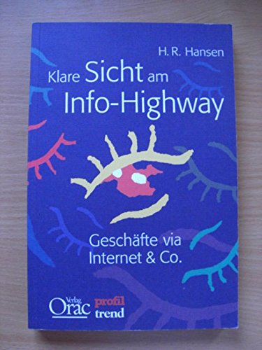 Klare Sicht am Info-Highway