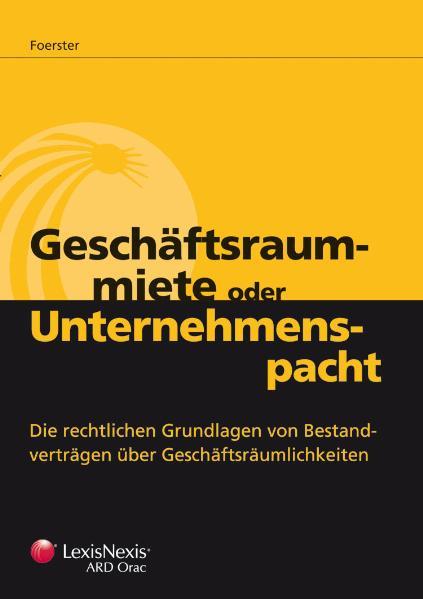 Geschäftsraummiete oder Unternehmenspacht