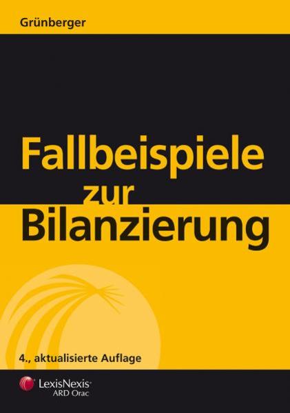 Fallbeispiele zur Bilanzierung