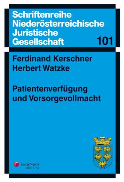 Patientenverfügung und Vorsorgevollmacht