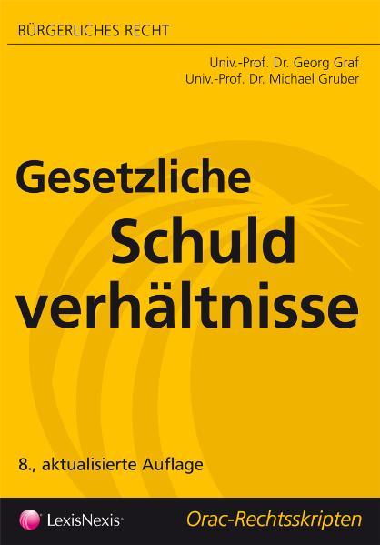 Bürgerliches Recht - Gesetzliche Schuldverhältnisse