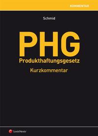 PHG - Produkthaftungsgesetz - Kurzkommentar