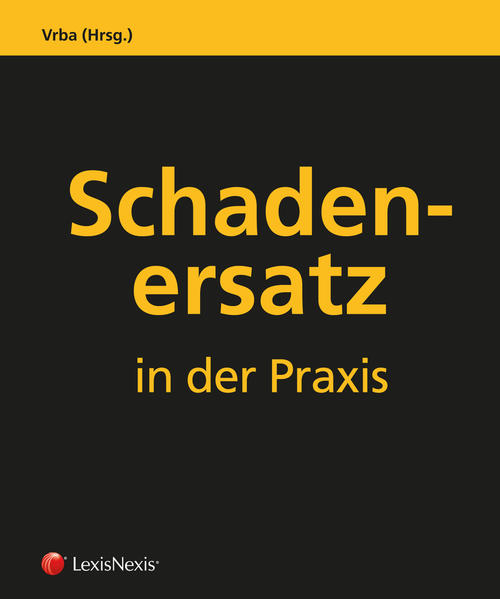 Schadenersatz in der Praxis