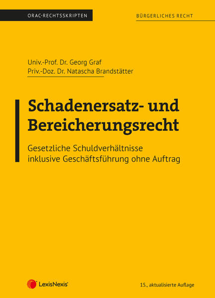Bürgerliches Recht - Schadenersatz- und Bereicherungsrecht (Skriptum)