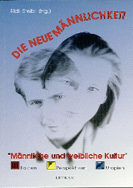 Die neue Männlichkeit