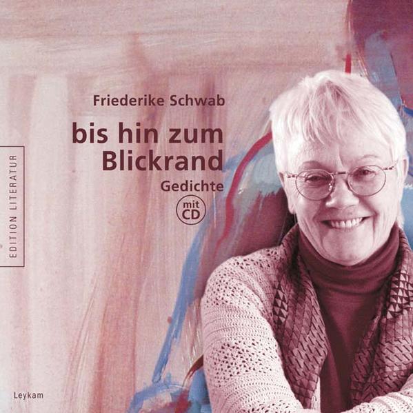bis hin zum Blickrand