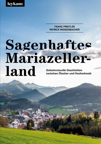 Sagenhaftes Mariazellerland