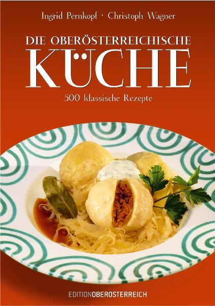 Die oberösterreichische Küche