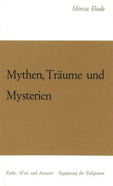 Mythen, Träume und Mysterien