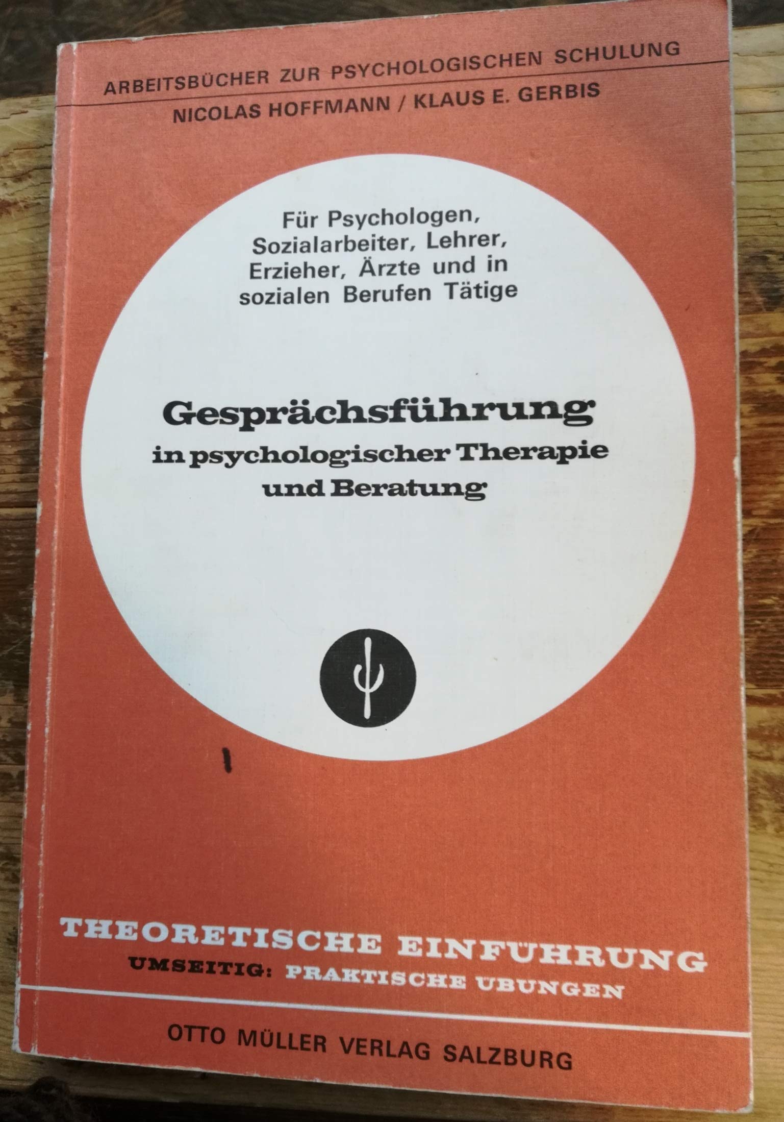 Gesprächsführung in psychologischer Therapie und Beratung
