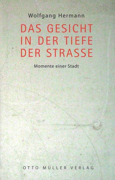 Das Gesicht in der Tiefe der Straße