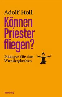 Können Priester fliegen?