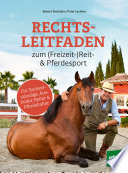 Rechtsleitfaden zum (Freizeit-)Reit- & Pferdesport