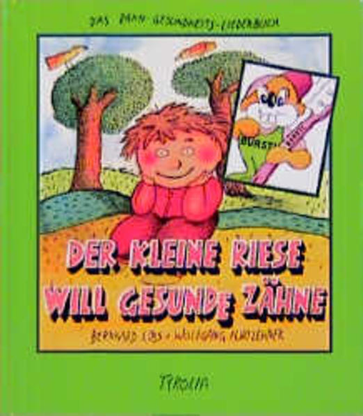 Der kleine Riese will gesunde Zähne