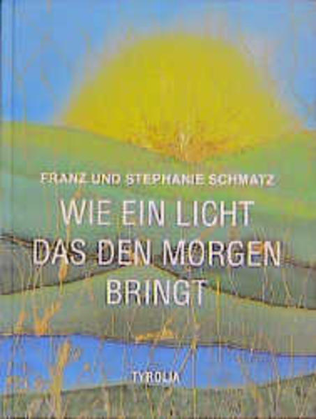 Wie ein Licht, das den Morgen bringt