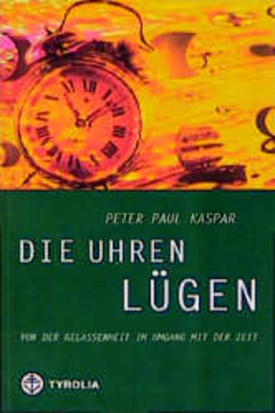 Die Uhren lügen