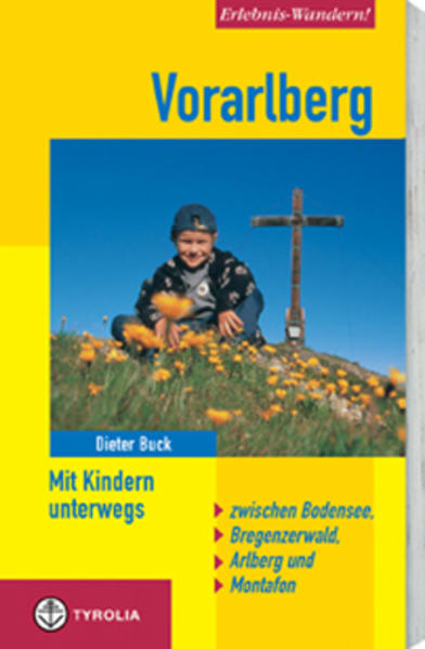Erlebnis-Wandern! Vorarlberg