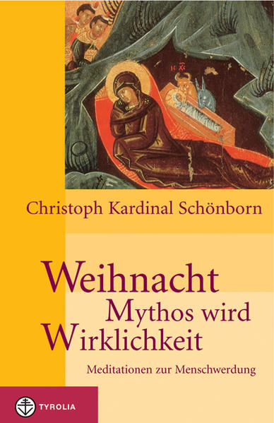 Weihnacht - Mythos wird Wirklichkeit