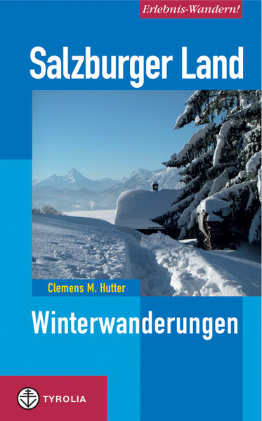 Erlebnis-Wandern! Salzburger Land