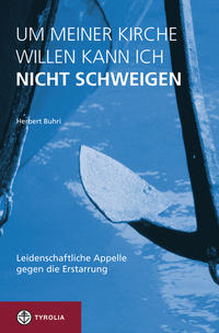 Um meiner Kirche willen kann ich nicht schweigen