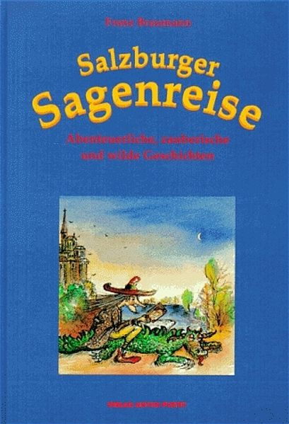 Salzburger Sagenreise