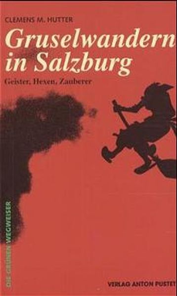 Gruselwandern in Salzburg