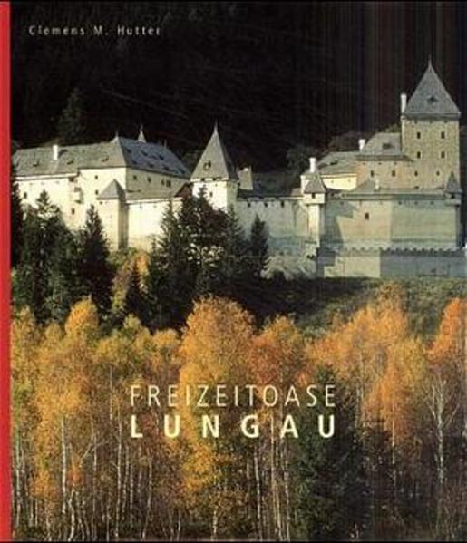 Freizeitoase Lungau