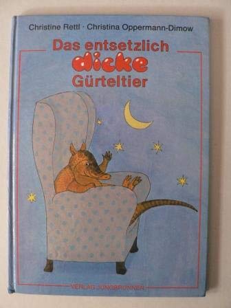 Das entsetzlich dicke Gürteltier