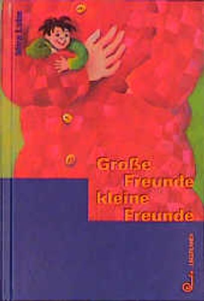 Große Freunde - kleine Freunde